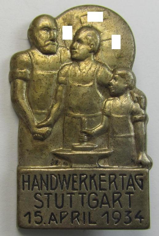 Unusually seen, commemorative TR-period day-badge (ie. 'tinnie') as issued to commemorate a (presumably) DAF-related gathering depicting the text: 'Handwerkertag - Stuttgart - 15. April 1934'