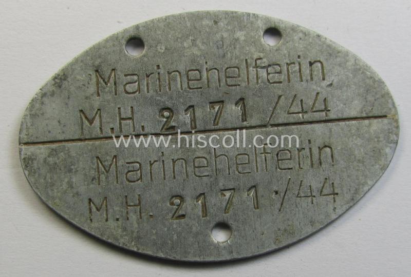 Female-related - and scarcely seen! - WH (Kriegsmarine) typical zinc-based- and/or greyish-toned ID-disc (ie. 'Erkennungsmarke') bearing the engraved coded numeral (ie. text) that simply reads: 'Marinehelferin H.H. 2171/44'