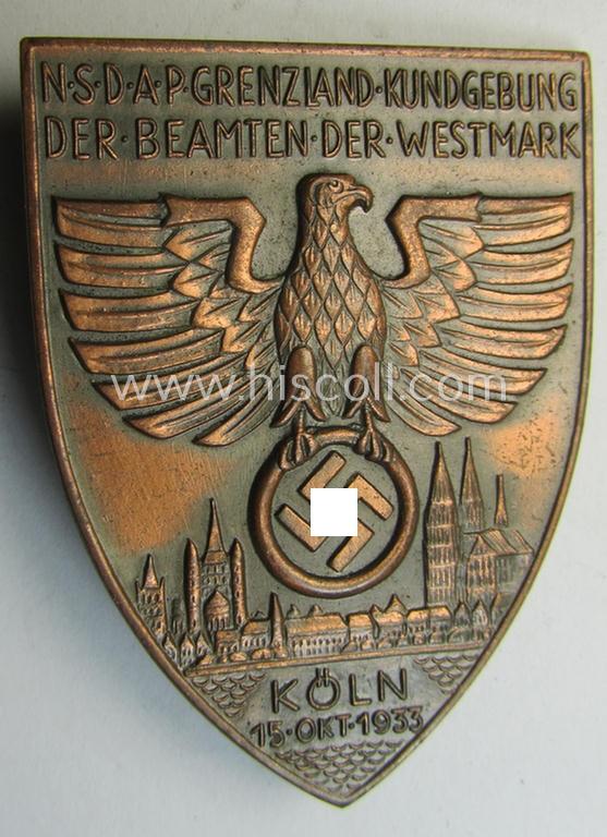 Superb, commemorative, reddish-bronze-coloured N.S.D.A.P.- related 'tinnie', depicting a detailed eagle- ie. swastika-sign and showing the text: 'N.S.D.A.P.- Grenzland Kundgebung der Beamten der Westmark - Köln - 15 Okt. 1933'