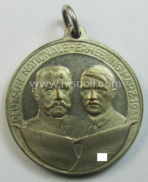 Unusual - and frosted-silver-toned! - so-called: patriotic commemorative-medal (or: 'Veranstaltungsplakette') that shows the portraits of the: 'Reichskanzler' von Hindenburg and Hitler and text: 'Deutsche Nationale Erhebung - März 1933'