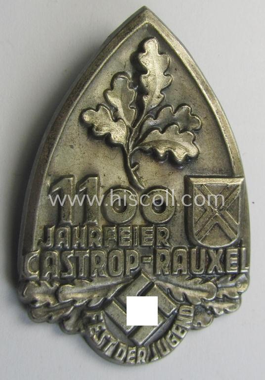 Commemorative - and unusually seen! - tin-based, silver-toned: N.S.D.A.P.- (ie. 'Jugend-) related 'tinnie' showing a branch of oakleaves, a provincal-shield and swastika-device coupled with the text: '1100 Jahrfeier Castrop-Rauxel - Fest der Jugend'
