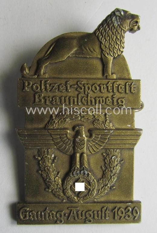 Very unusual, golden-bronze-toned: 'Polizei'- (ie. police-) related day-badge (ie. 'tinnie' or: 'Veranstaltungsabzeichen') as was issued to commemorate the: 'Polizei-Sportfest - Braunschweig - Gautag - August 1939'