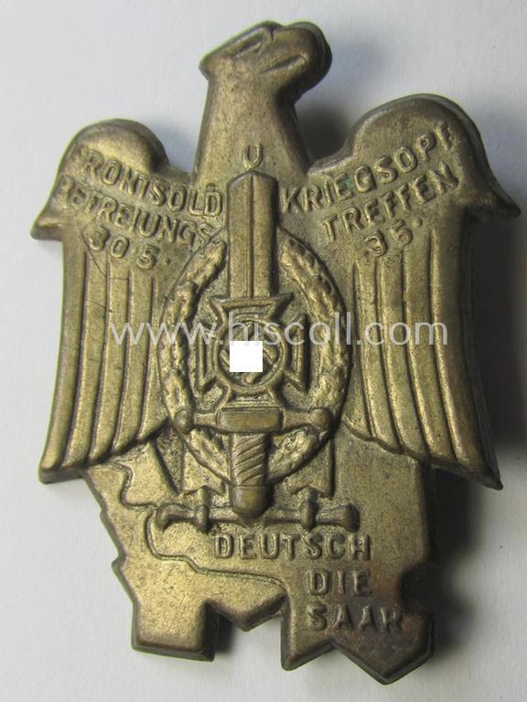 N.S.K.V.- (ie. 'Nationalsoz. Kriegsopferversorsung'-) related 'tinnie' being a non-maker-marked example showing an eagle-device and N.S.K.V.-logo and text that reads: 'Frontsold. u. Kriegsopf. Befreiungstreffen - 30.5. 35 - Deutsch die Saar'