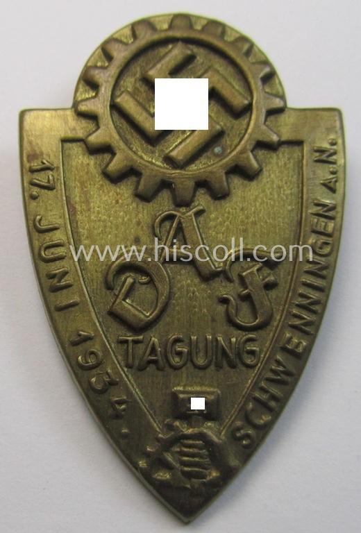 Neat - and unusually seen! - commemorative D.A.F./N.S.B.O.- (ie. 'Deutsches Arbeitsfront') related day-badge (ie. 'tinnie') as issued to commemorate a: 'DAF-Tagung' held on 17. Juni 1934 in Schwenningen a. N.